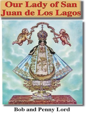 cover image of Our Lady of San Juan de Los Lagos